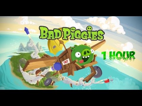 Bad Piggies theme 1 hour