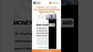 Market Outlook and Wealth Creation Through PMS | AIF & PMS Experts India