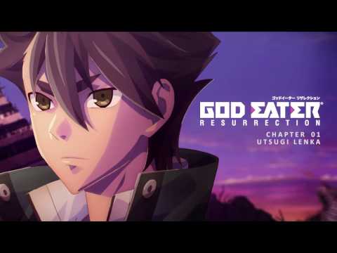 [Episode 1] God Eater Resurrection - Utsugi Lenka