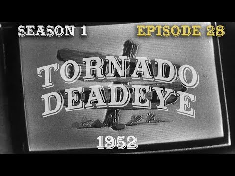 The Red Skelton Show:  TORNADO DEADEYE    (S1:E28)