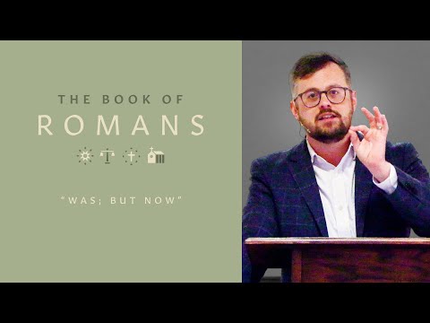 Was; But Now (Romans 6:1-14)
