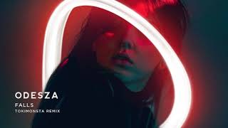ODESZA - Falls (feat. Sasha Sloan) [TOKiMONSTA Remix]