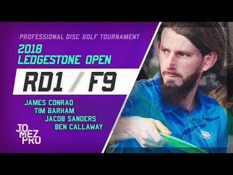 2018 Ledgestone Open | R1, F9, MPO | Conrad, Callaway, Sanders, Barham