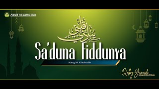 Download lagu Sa’duna Fiddunya - Voc. M. Khoirudin - Qolby Yunadi Group, Kedungpeluk Candi Sidoarjo mp3 Download lagu Sa’duna Fiddunya - Voc. M. Khoirudin - Qolby Yunadi Group, Kedungpeluk Candi Sidoarjo mp3