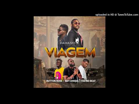 Damásio Brothers - Viagem (feat. Button Rose, Ney Chiqui & Teo No Beat) Áudio