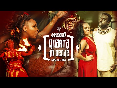 Awurê - Quarta de Dendê