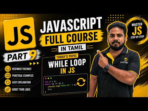 Javascript Tutorial Full Course In Tamil Part 9 While Loop In Javascript Explained Payilagam