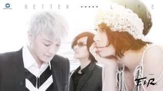 飛兒樂團 F.I.R. - Better Life (華納official 官方完整音檔)