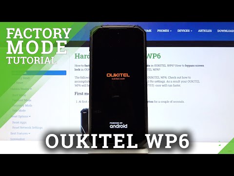 How to Enable Factory Mode OUKITEL WP6 - Android Factory Mode Usage