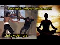 Cara Melatih Tenaga Dalam Untuk Pemula