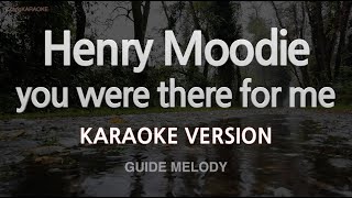 Download lagu Henry Moodie - you were there for me (Melody) (Karaoke Version) mp3 Download lagu Henry Moodie - you were there for me (Melody) (Karaoke Version) mp3