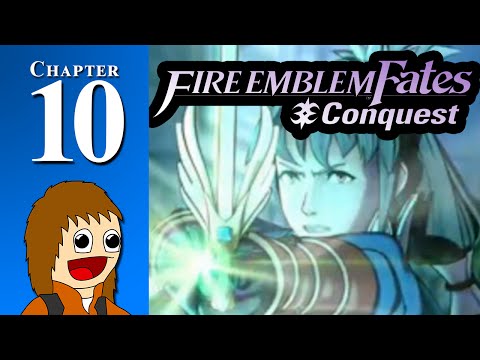 Fire Emblem Fates: CONQUEST: A Panicked Defense - Chapter 10