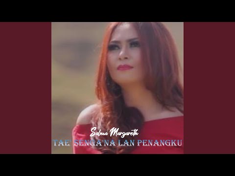 Tae' Senga'na Lan Penangku