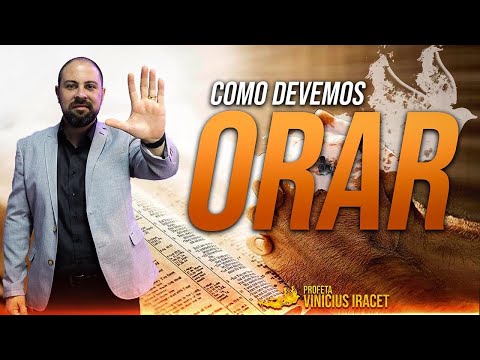 HOW TO PRAY TO GOD (LEARN TO PRAY) Prophet Vinicius Iracet
