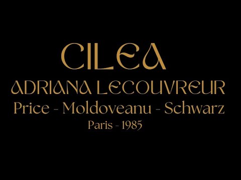 Cilea - Adriana Lecouvreur - Price - Moldoveanu - Schwarz - Paris 1985