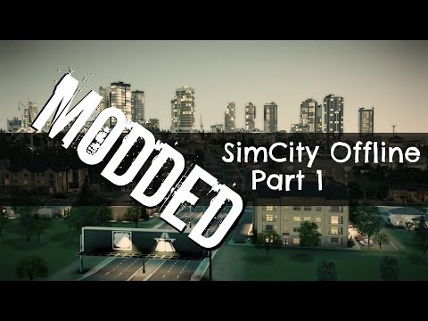 SimCity Offline: Modded - Part 1 (Back To Square 1)