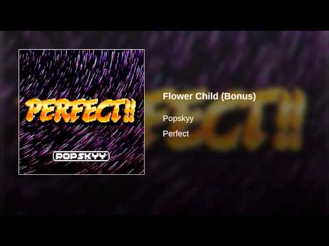 Popskyy - Flower Child