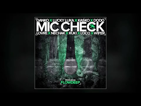 Ulični Parlament, Why Not, Lucky Luka & Kasko - Mic Check 3