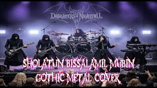 Download lagu Sholatun Bissalamil Mubin - Gothic Metal Cover mp3