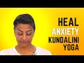 Kundalini Yoga For Healing Anxiety Reduce Stress Healing Series 2