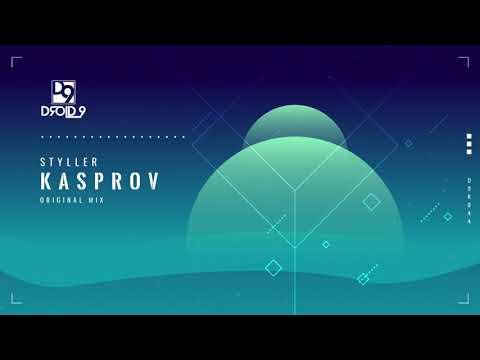 Styller - Kasprov [Droid9]