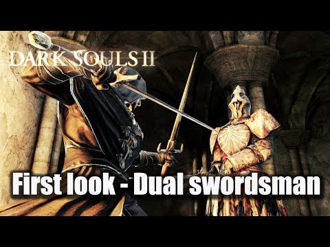 Dark souls 2 - Dual swordsman - Gameplay - Part 1
