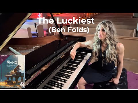 The Luckiest (Ben Folds), arr. Jess Bailey, Grade 8, Trinity College London’23, Extended Edition