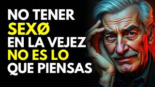 La Vida sin SEXØ Después de los 60 (La verdad que nadie te cuenta) | Sabiduría para vivir