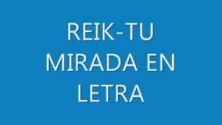 Reik - Tu Mirada (Letra)