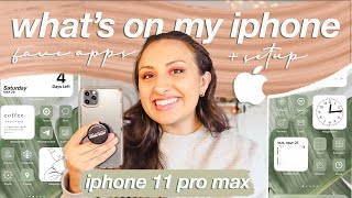 what's on my iphone 11 pro max 🌿