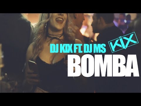 DJ KiX ft. DJ MS - BOMBA (Official Video 2018.)