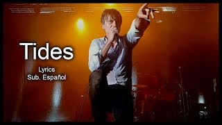 Suede | Tides (Lyrics y Subtítulos en Español) [HD]
