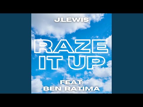 Raze it up (feat. Ben Ratima)