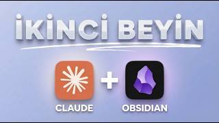 Claude Code + Obsidian ile Kendi İkinci Beynimi Kurdum (Adım Adım)