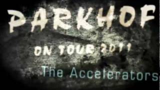 PARKHOF on tour 2011
