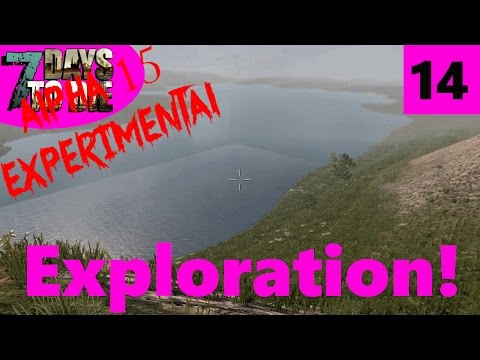 7 Days to Die Alpha 15 Experimental Gameplay 14 - Exploration!