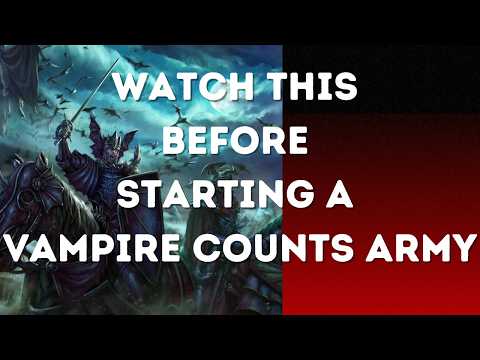 Things to Know Before Starting Vampire Counts in The Old World