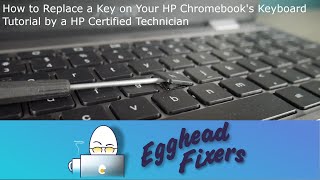 How to Replace a Key on Your HP Chromebook