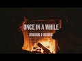 GRAHAM Henrik Once In A While Official Visualizer