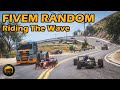 Riding The Luck Wave - GTA FiveM Random All №124