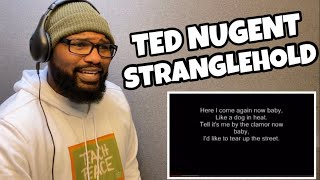 TED NUGENT - STRANGLEHOLD | REACTION