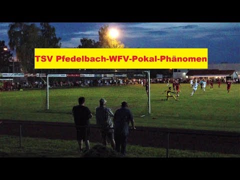 TSV Pfedelbach WFV Pokal Phänomen Siegtor bei der Pokalsensation vs Ilshofen TSV feiert