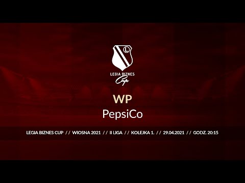 Skrót spotkania WP - PepsiCo ( Legia Biznes Cup Wiosna 2021 )