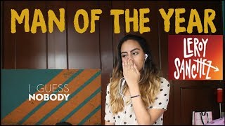 Man Of The Year - Leroy Sanchez - Reaction