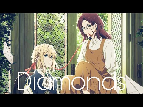 VIOLET EVERGARDEN-[AMV]-"Diamonds"