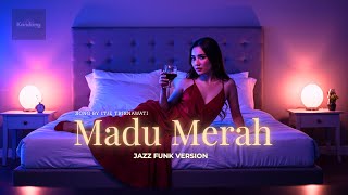 Download lagu 🎵 ITJE TRISNAWATI– MADU MERAH–JAZZ FUNK COVER VERSION | KANDANG MUSIK LAB mp3