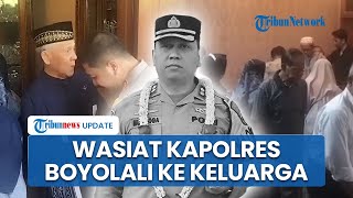 Keluarga Ungkap Wasiat Kapolres Boyolali Sebelum Meninggal, Ada Pesan Khusus untuk Anak Tertua
