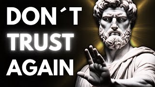 7 lessons NOT to give a SECOND CHANCE (Stoicism)