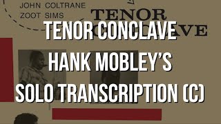 Tenor Conclave Hank Mobley&#39;s Solo Transcription. Free Sheet PDF.