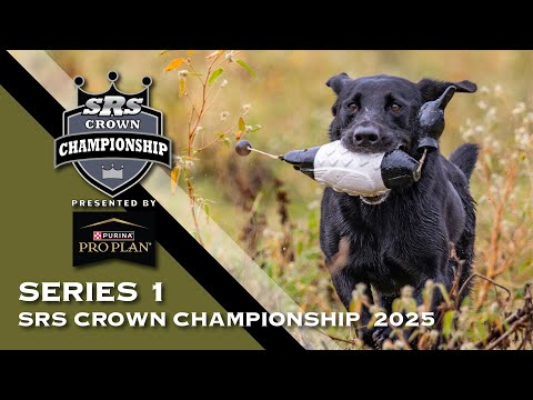 2025 SUPER RETRIEVER SERIES CROWN CHAMPIONSHIP - SERIES 1